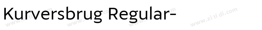 Kurversbrug Regular字体转换